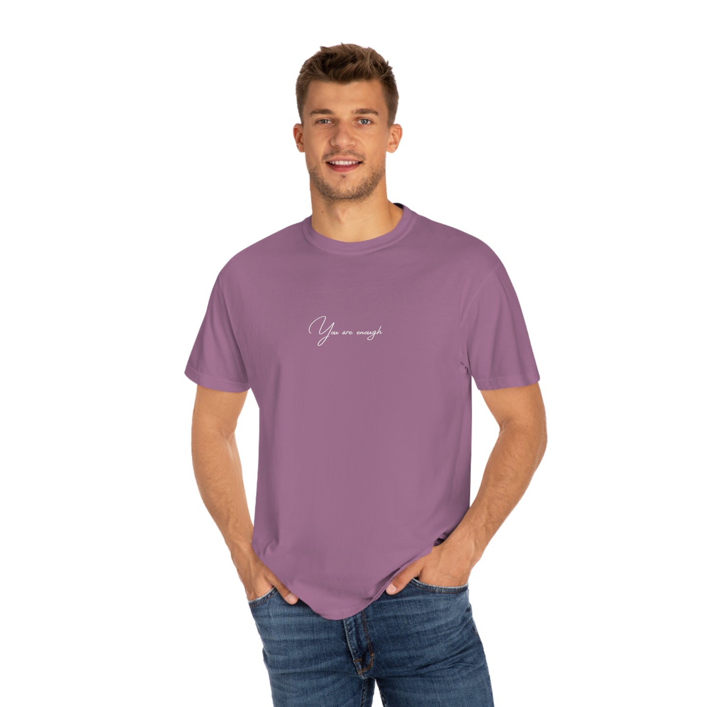 You Are Enough T-shirt