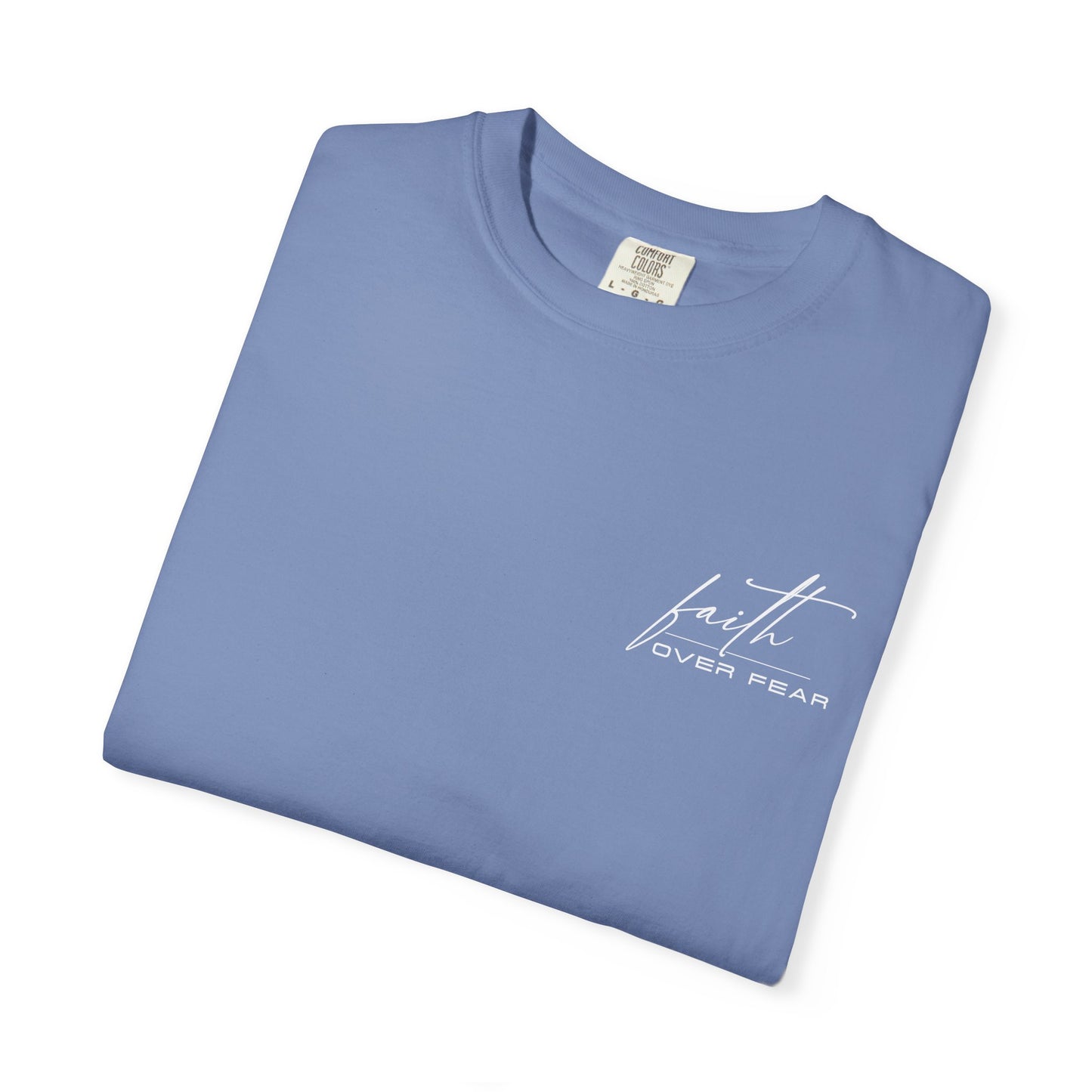 Faith Over Fear T-shirt