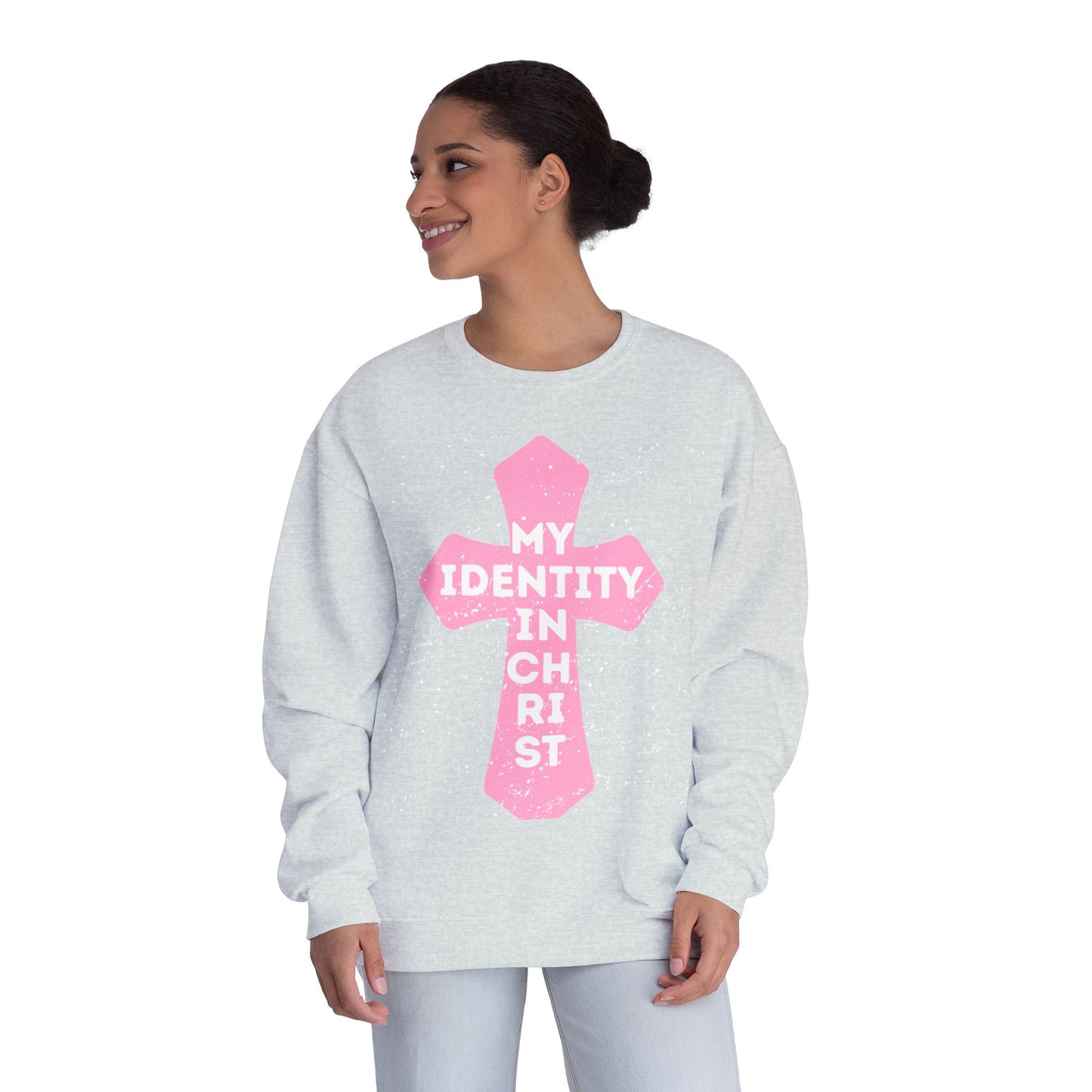 My Identity In Christ Sweatshirt