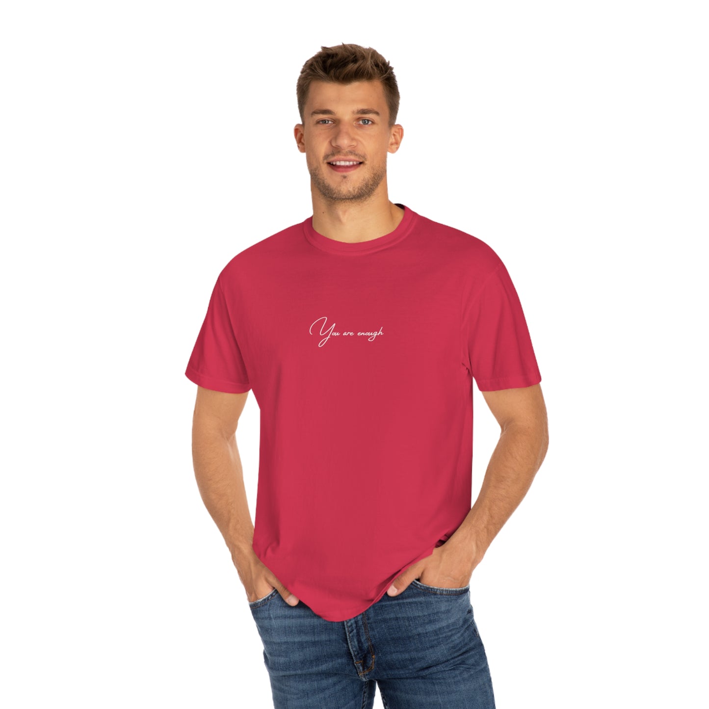 You Are Enough T-shirt