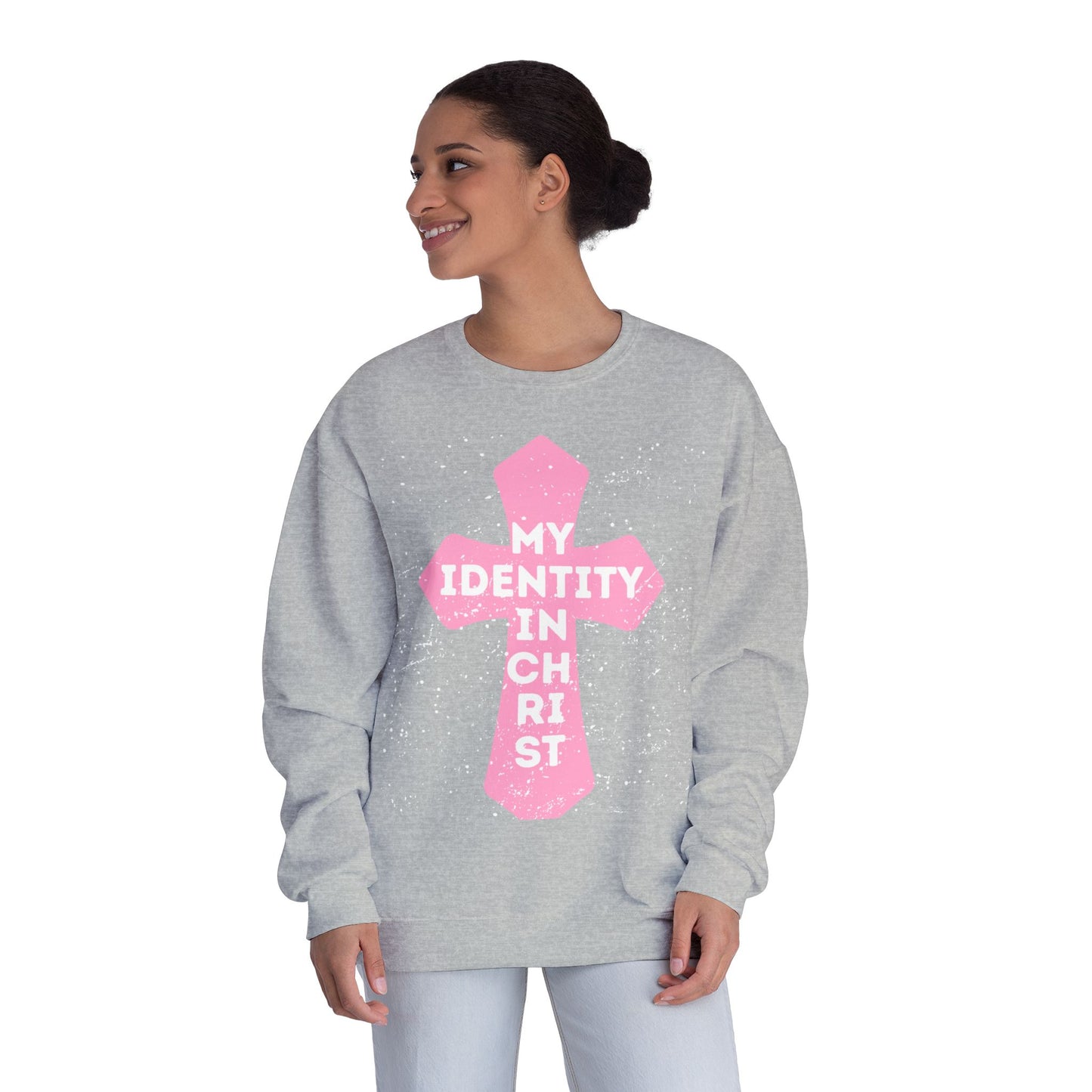 My Identity In Christ Sweatshirt