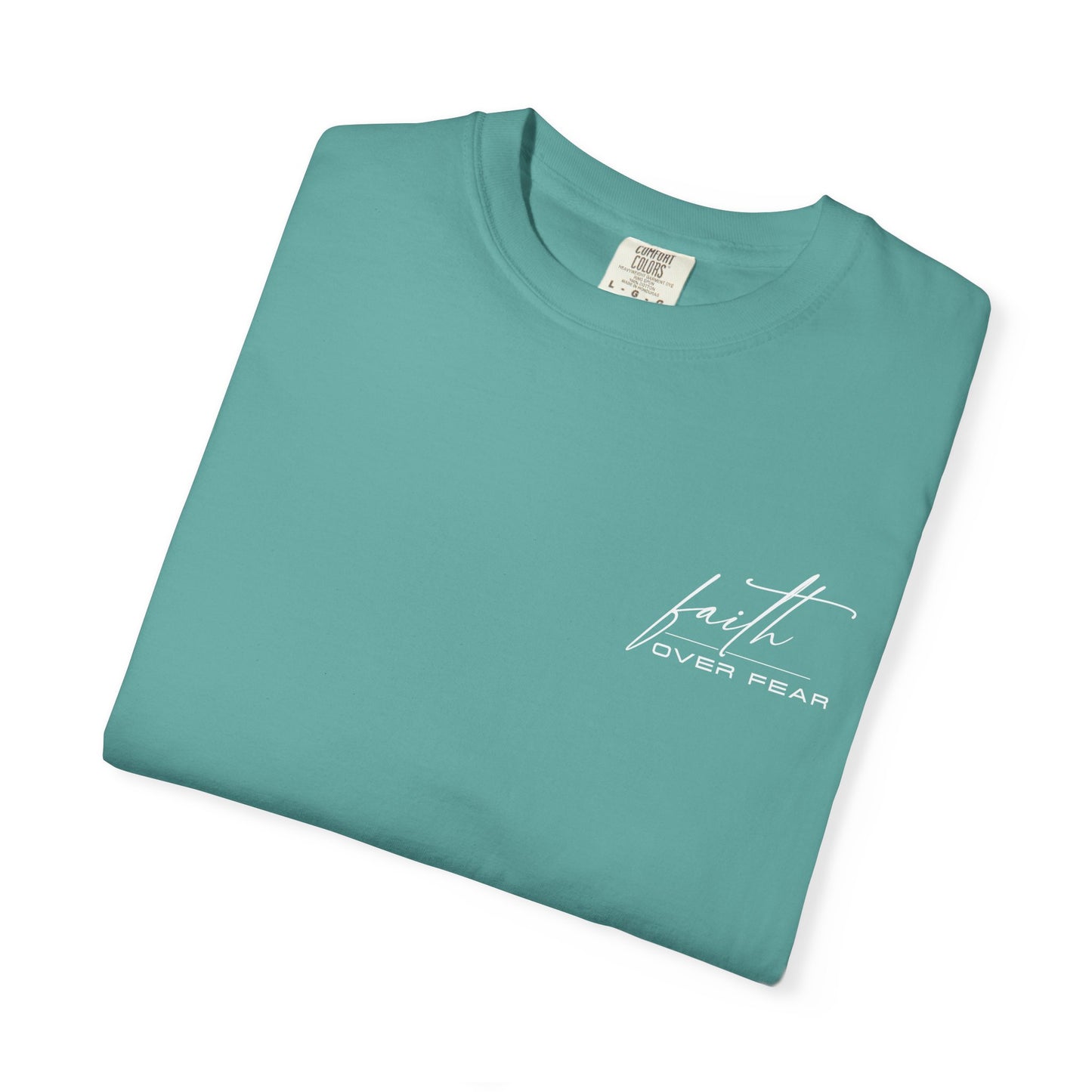 Faith Over Fear T-shirt