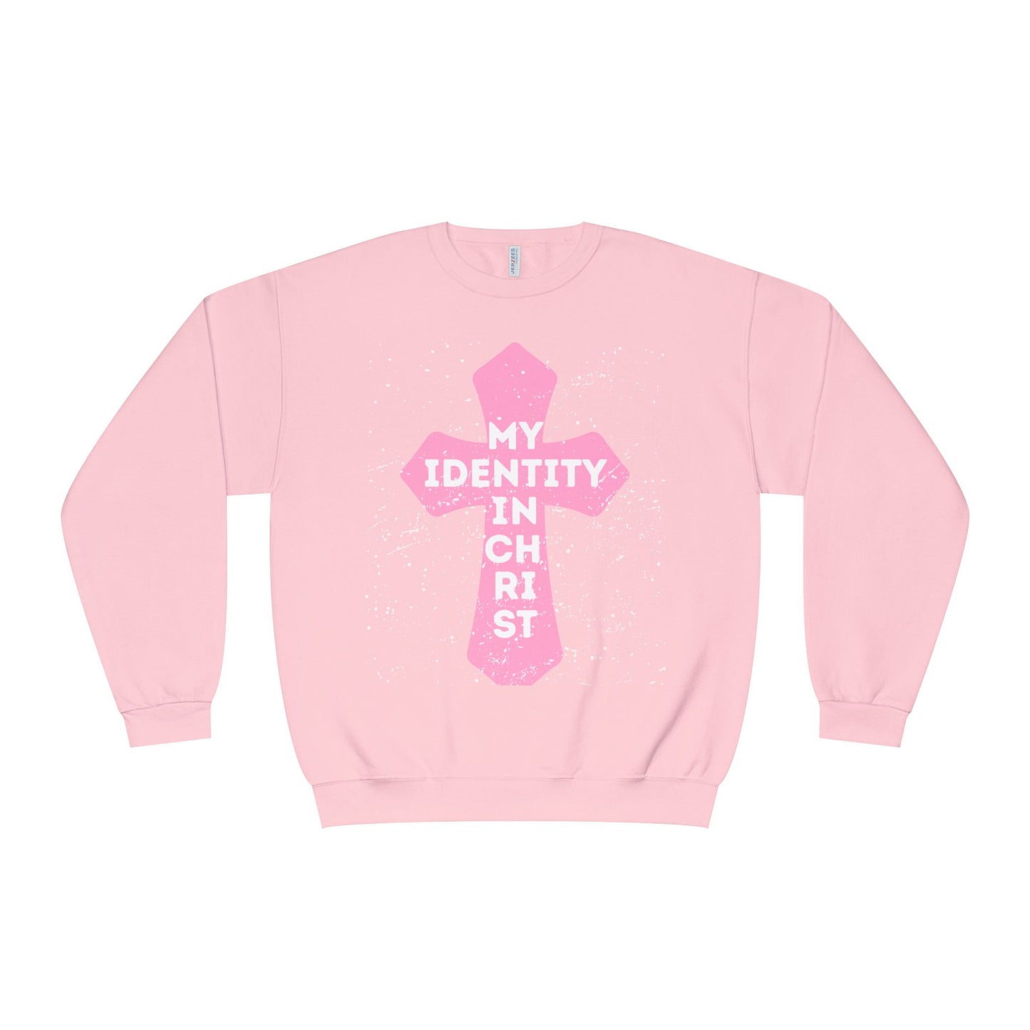 My Identity In Christ Sweatshirt