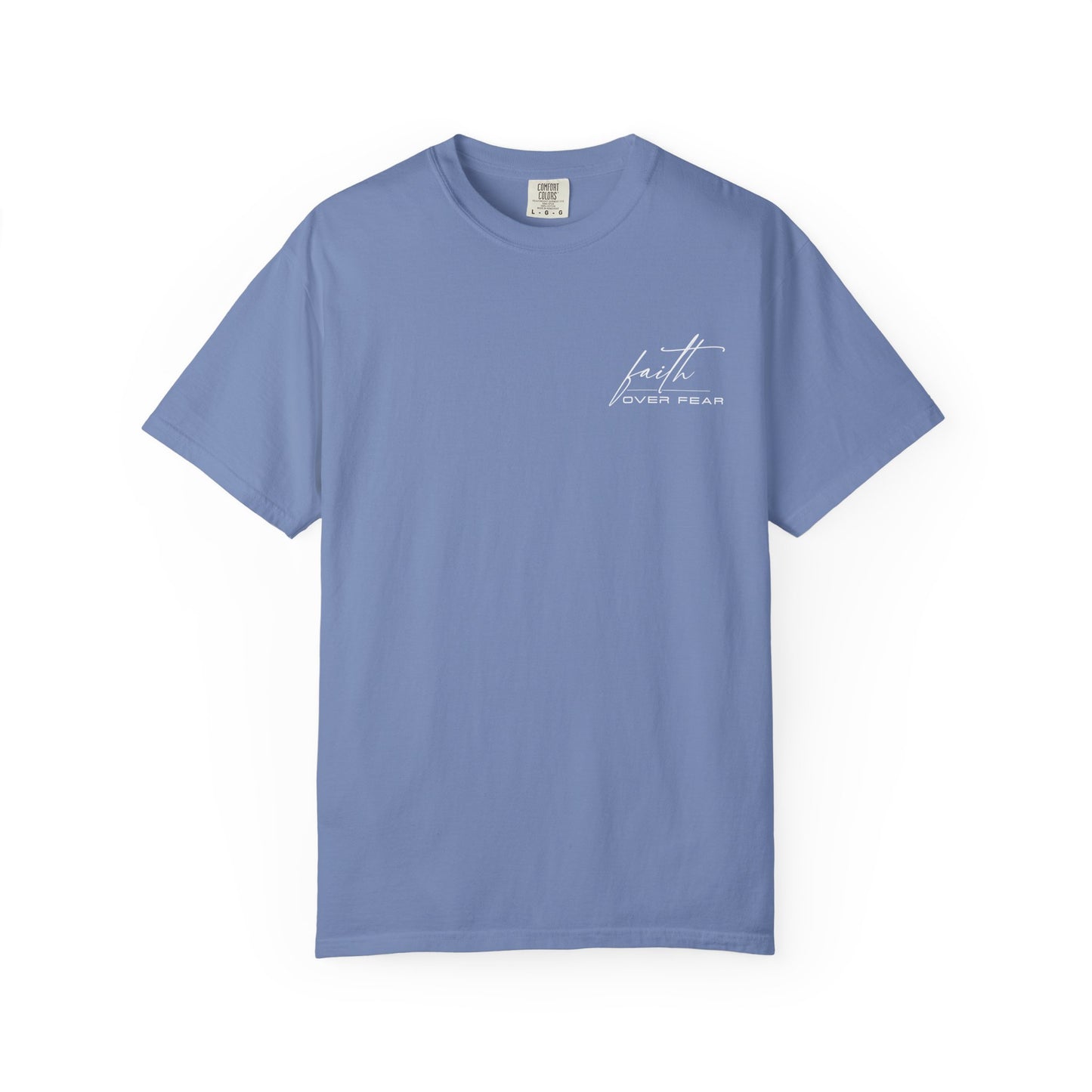 Faith Over Fear T-shirt