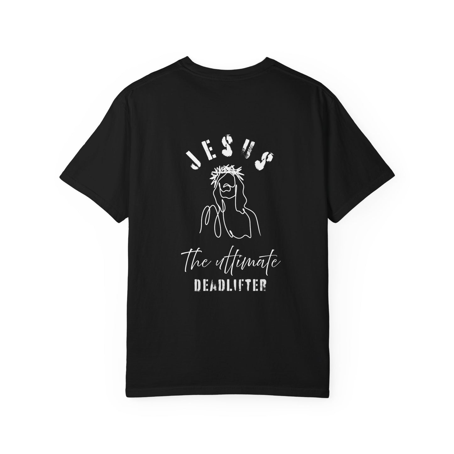 Jesus The Dead Lifter T-shirt