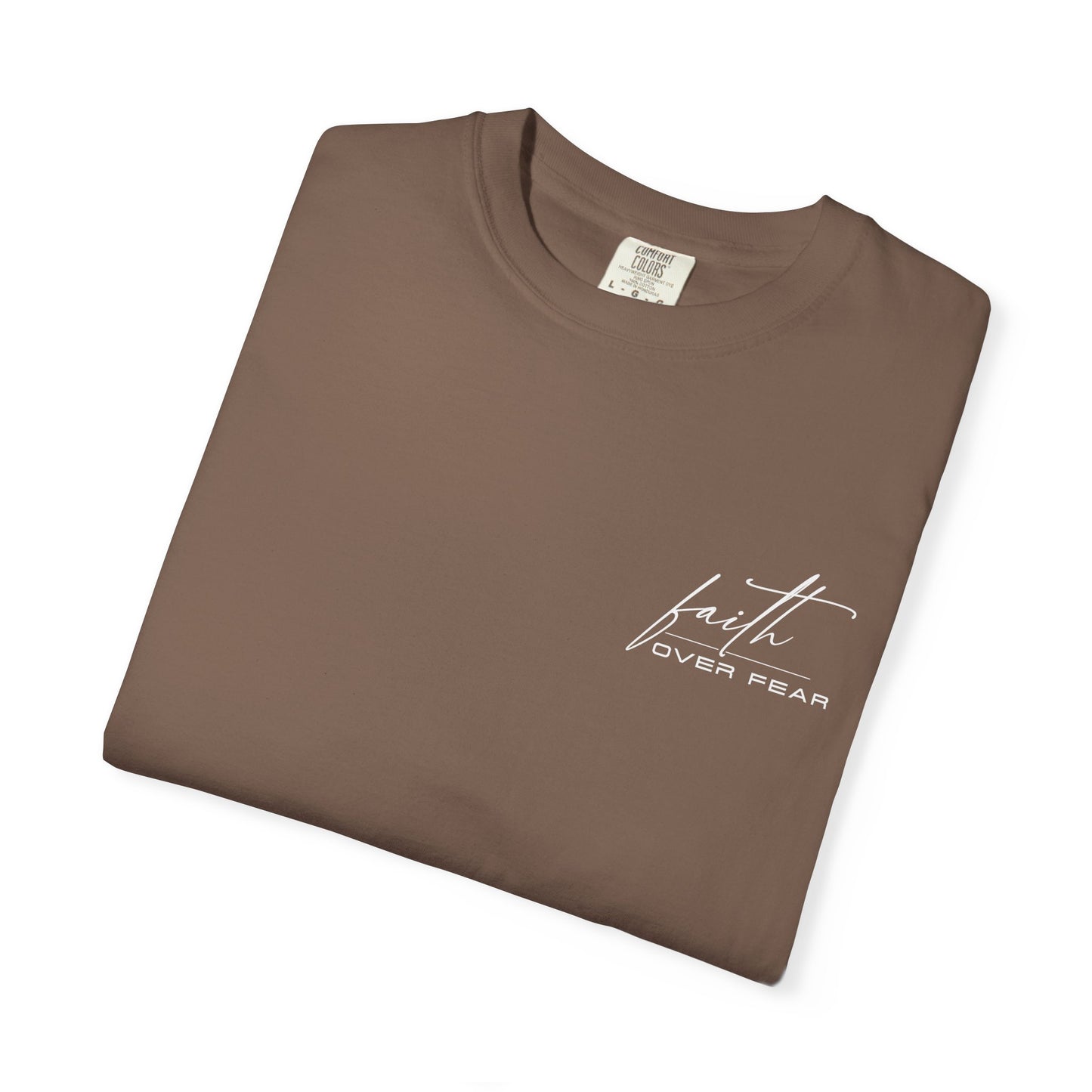 Faith Over Fear T-shirt