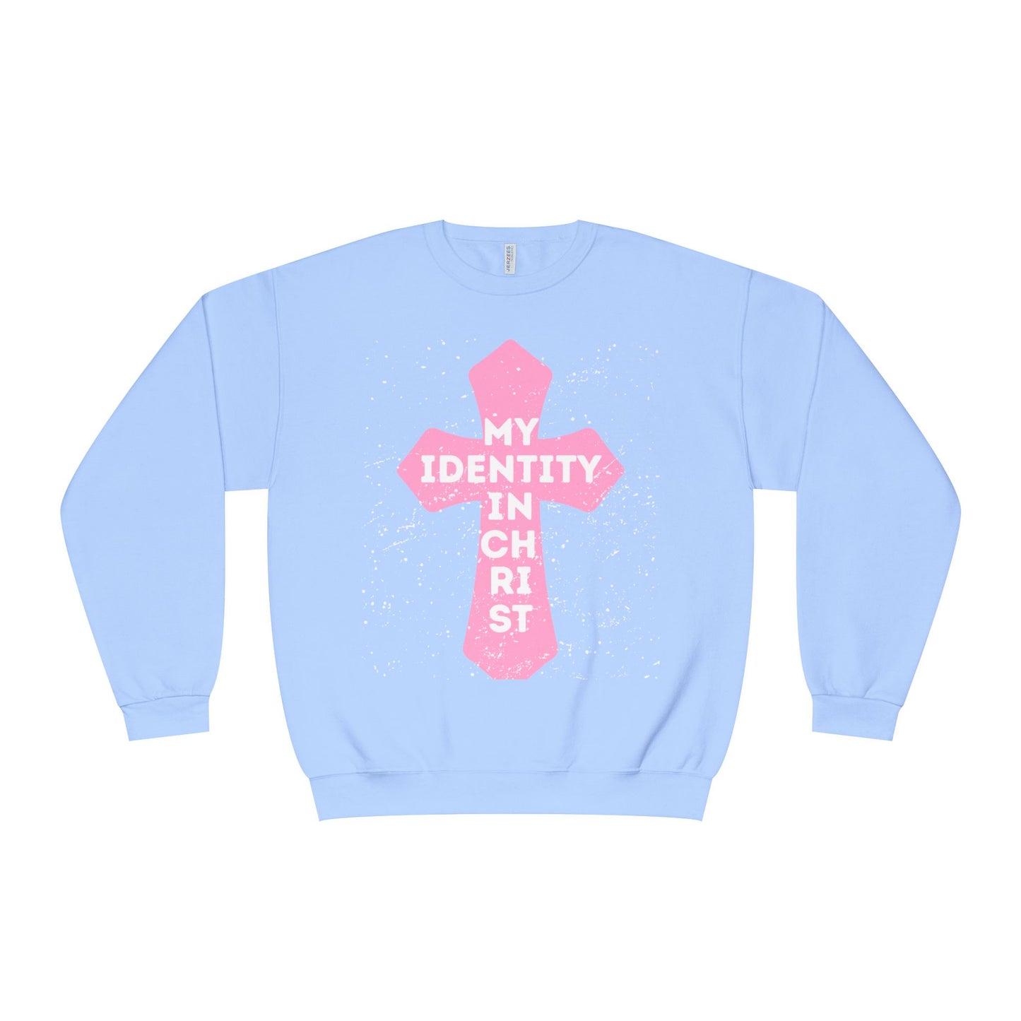 My Identity In Christ Sweatshirt