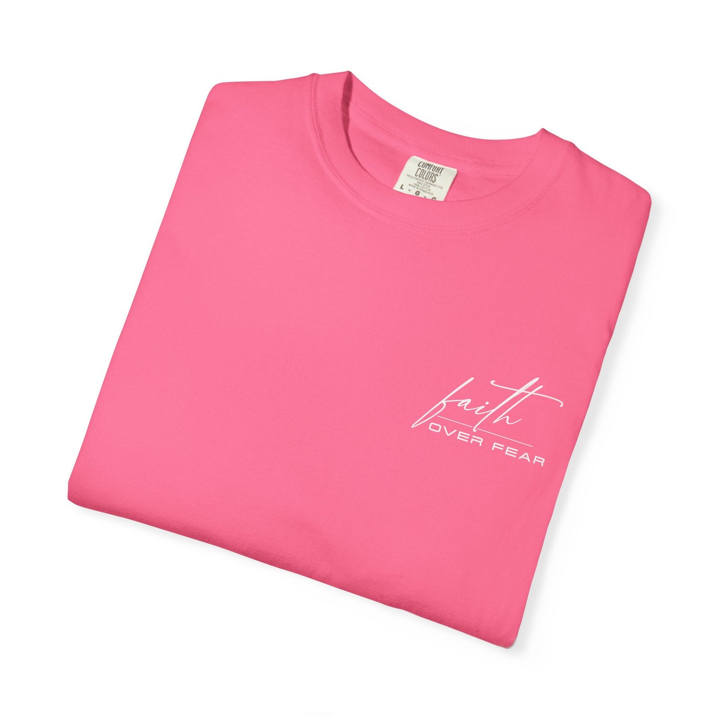 Faith Over Fear T-shirt