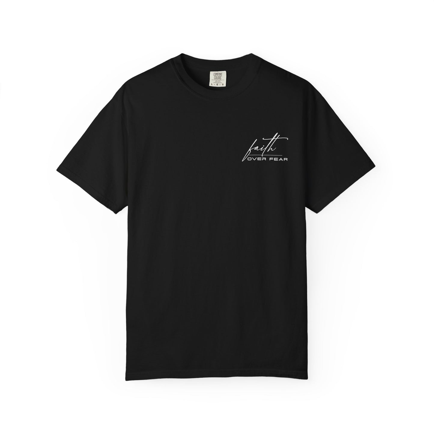 Faith Over Fear T-shirt