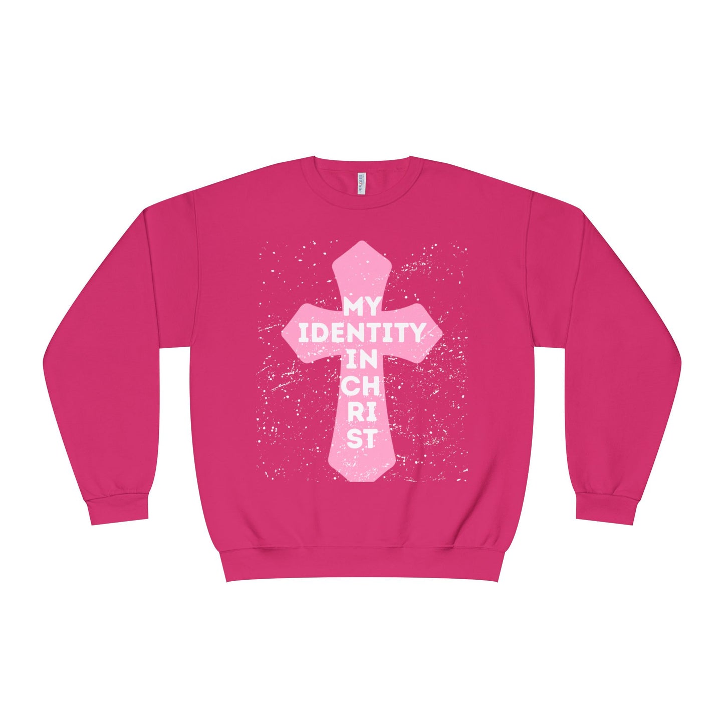 My Identity In Christ Sweatshirt