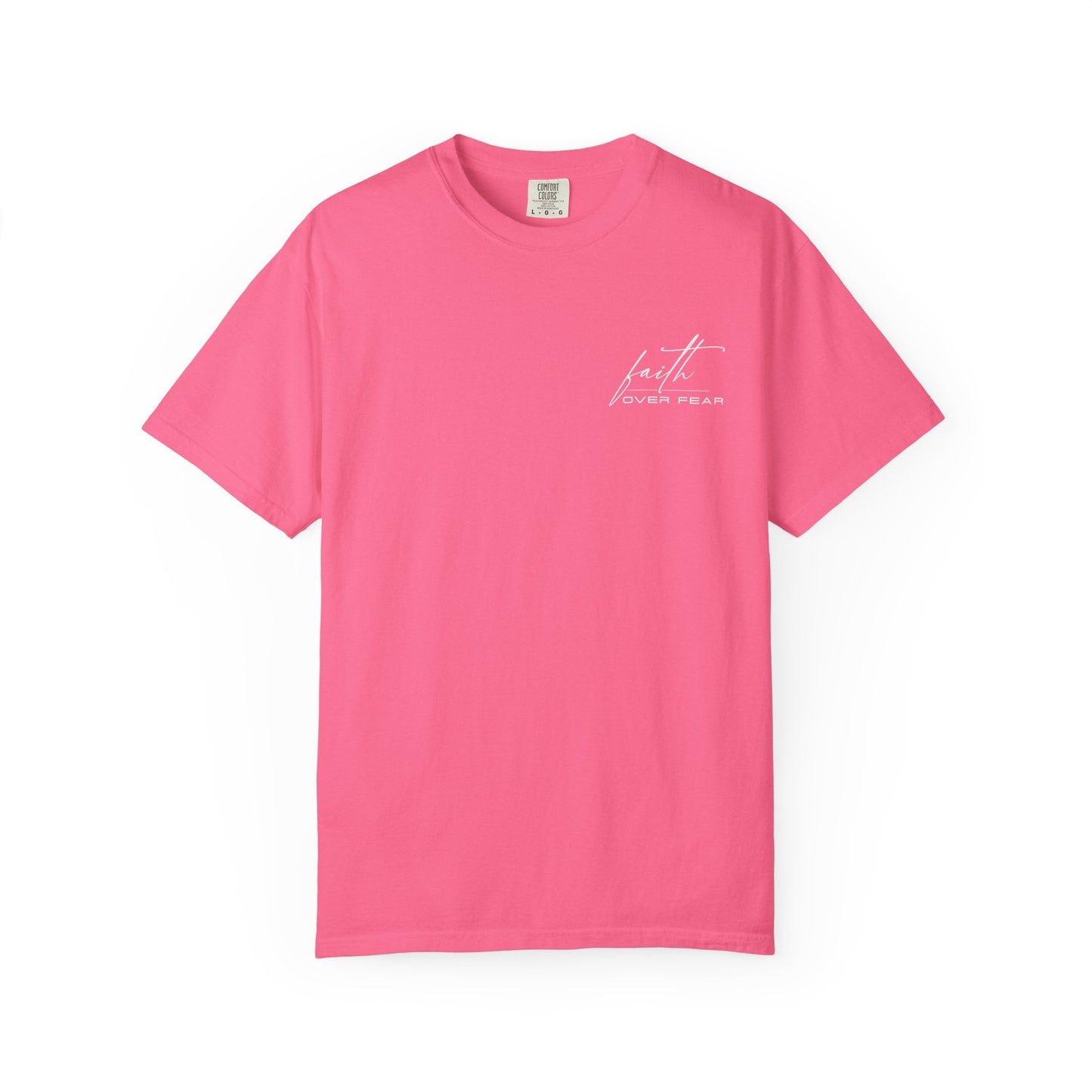 Faith Over Fear T-shirt