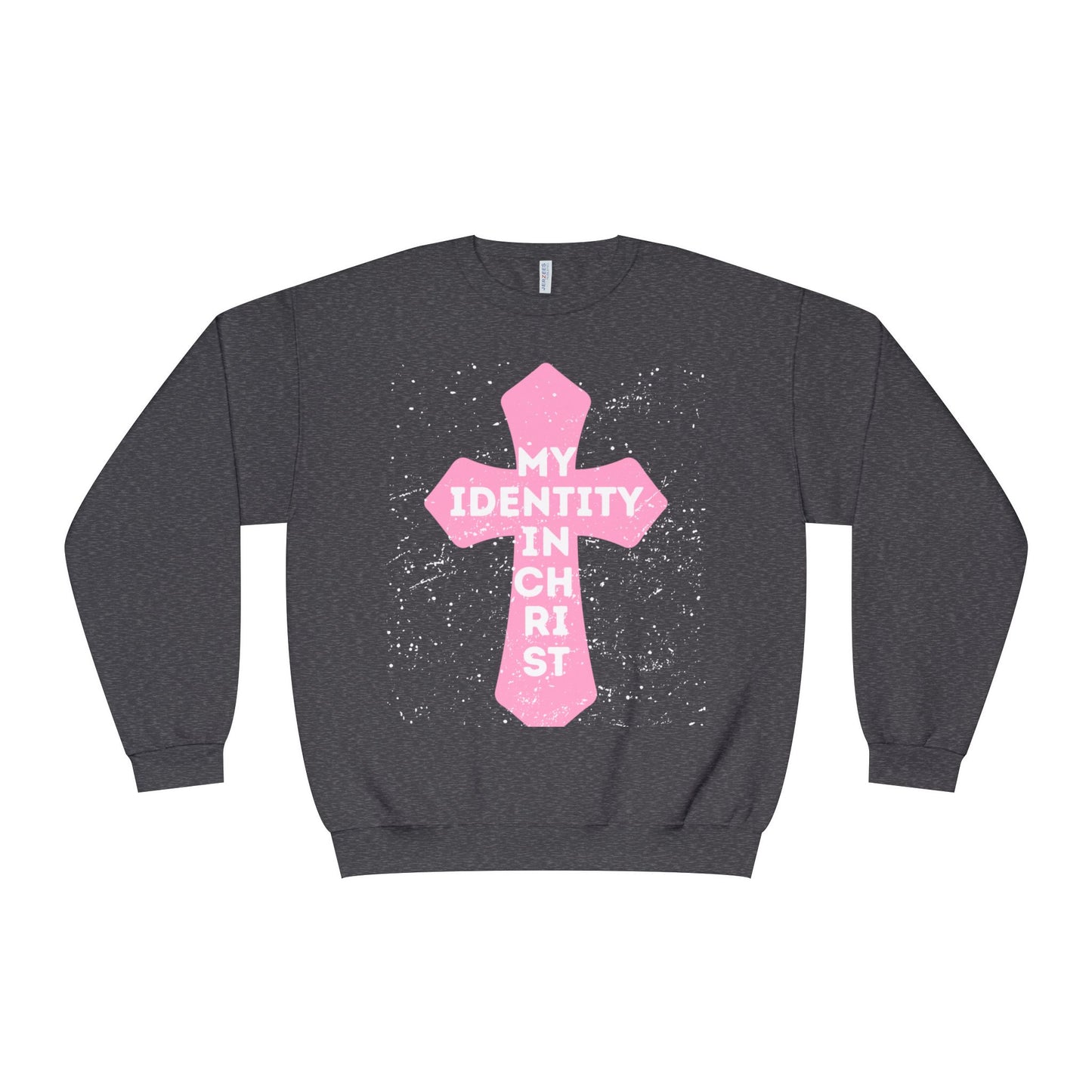 My Identity In Christ Sweatshirt