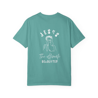 Jesus The Dead Lifter T-shirt