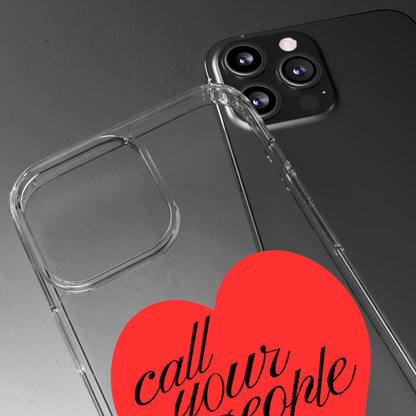 Tell Them You Love Them Phone Case