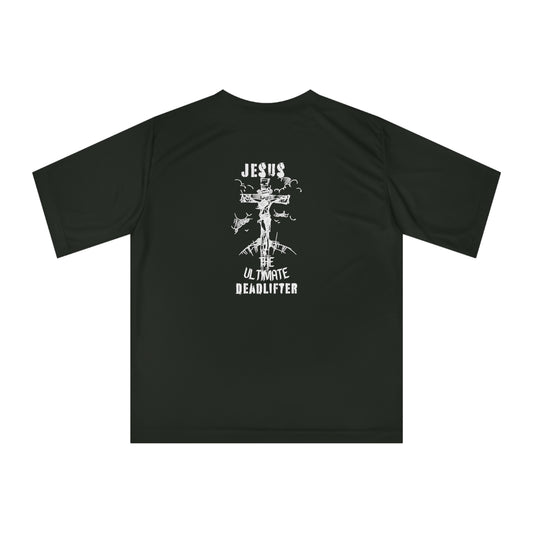 Jesus The Ultimate Dead Lifter Performance T-shirt