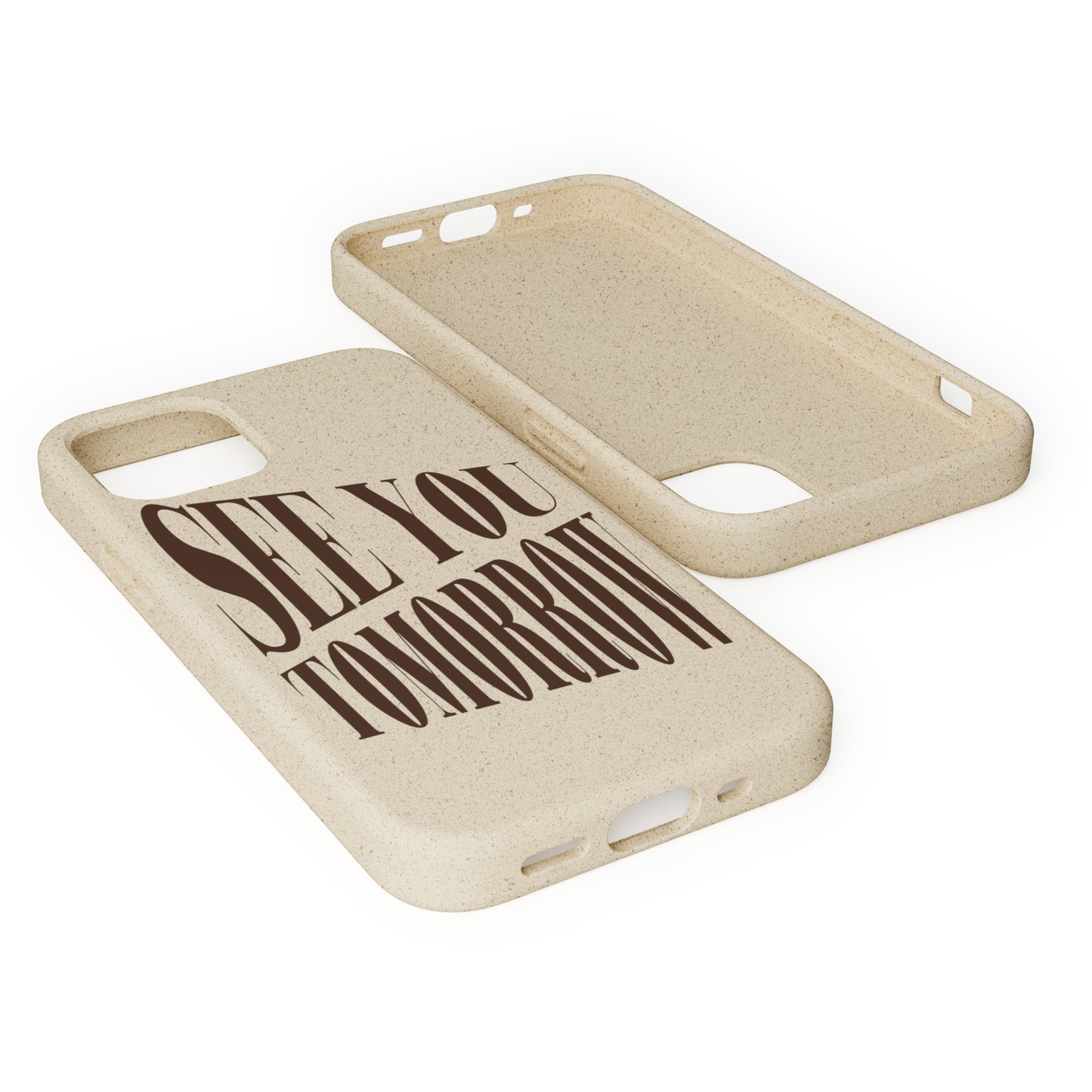 See You Tomorrow Biodegradable Phone Case