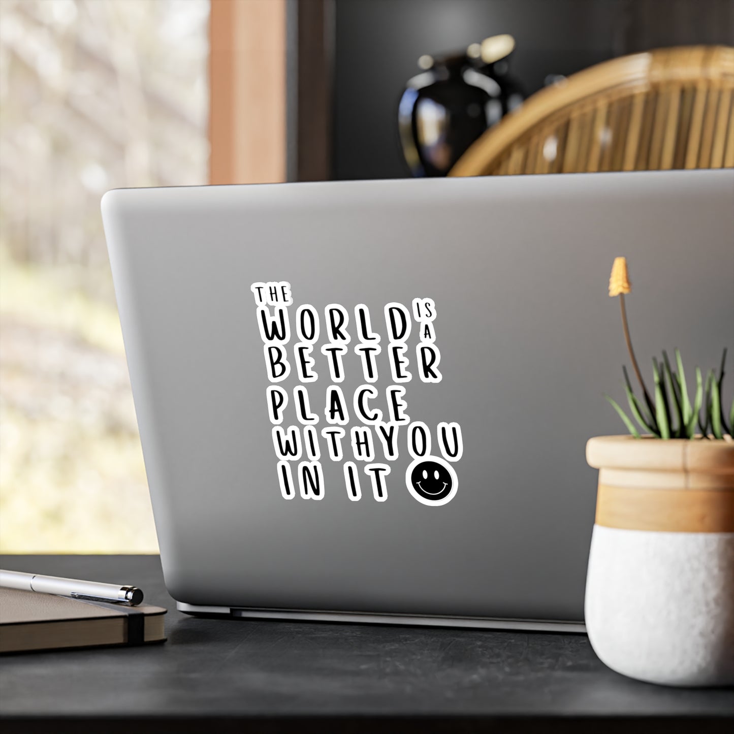 Smile: The World is a Better Place With You Vinyl Decals