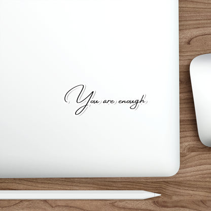 You are Enough Stickers
